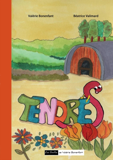 Tendre S : Les contes de Valerie Bonenfant