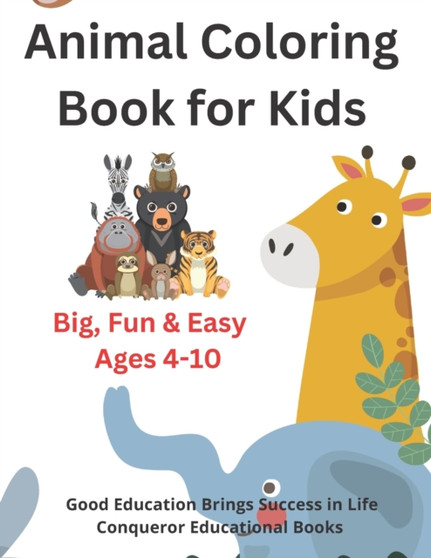 Animal Coloring Book for Kids : Coloring & Activity Book for Kids Ages 4-10