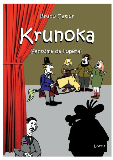 Krunoka : Fantome de l'Opera - Livre 3