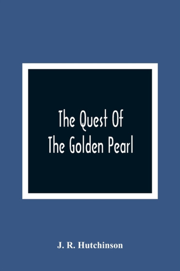 The Quest Of The Golden Pearl