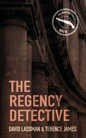 The Regency Detective : A Regency Detective Mystery 1