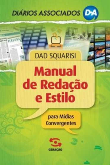 Manual de redacao e estilo para midias convergentes