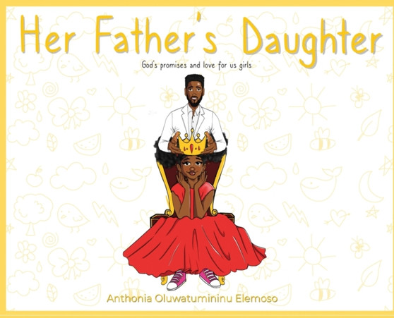 Her Father's Daughter : God's Promises and Love for Us Girls