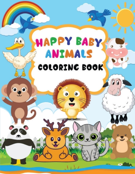 Happy Baby Animals Coloring Book : A coloring book for kids with animals and names, Baby animals coloring book for kids ages 3-6, Draw and Write on Verso