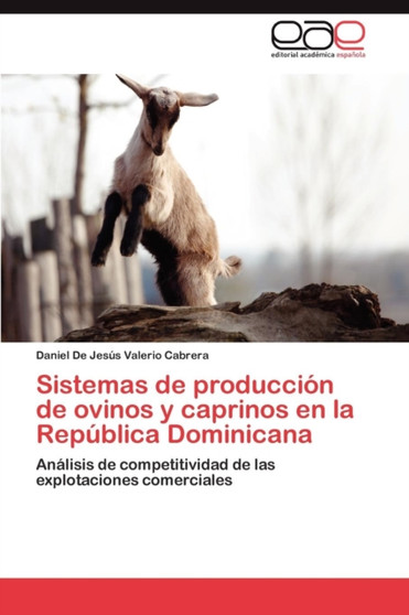 Sistemas de Produccion de Ovinos y Caprinos En La Republica Dominicana