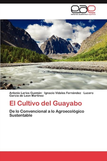 El Cultivo del Guayabo