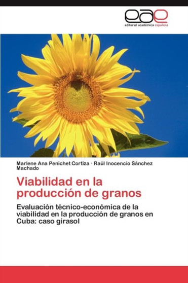 Viabilidad En La Produccion de Granos