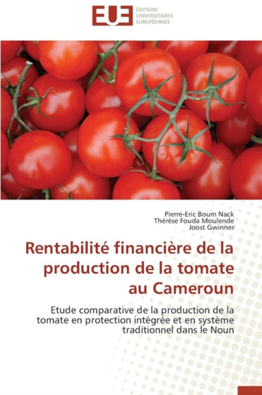 Rentabilit Financi re de la Production de la Tomate Au Cameroun