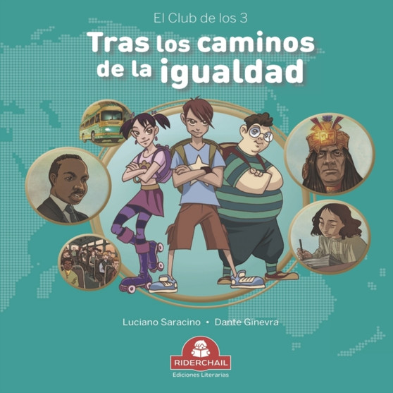 Tras Los Caminos de la Igualdad : el club de los 3 : 8