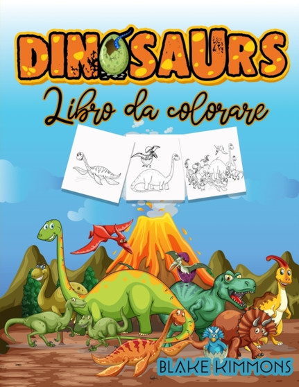 Dinosauri libro da colorare : Libro di attivita per bambini, impara i nomi dei dinosauri e colorali