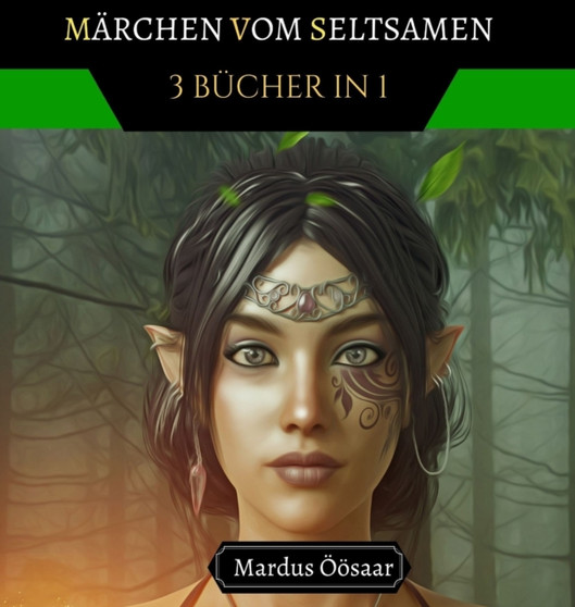 Marchen vom Seltsamen : 3 Bucher in 1