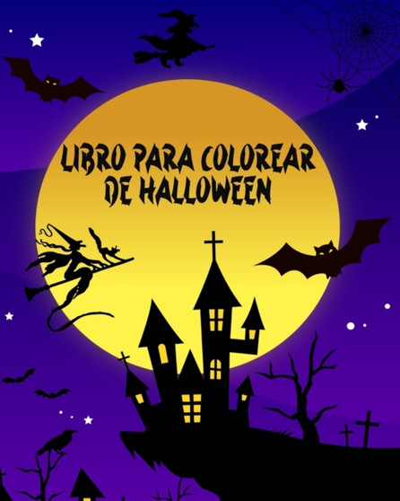 Libro para Colorear de Halloween : Gran libro para colorear de Halloween