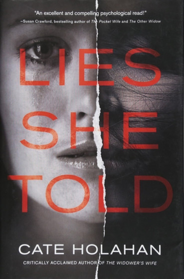 Lies She Told : A Novel