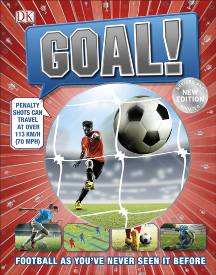Goal! : Football as You've Never Seen It Before
