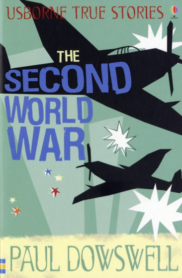 True Stories of the Second World War
