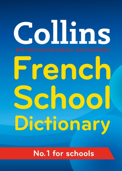 Collins French School Dictionary