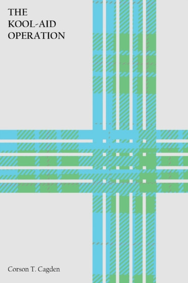 The Kool-Aid Operation