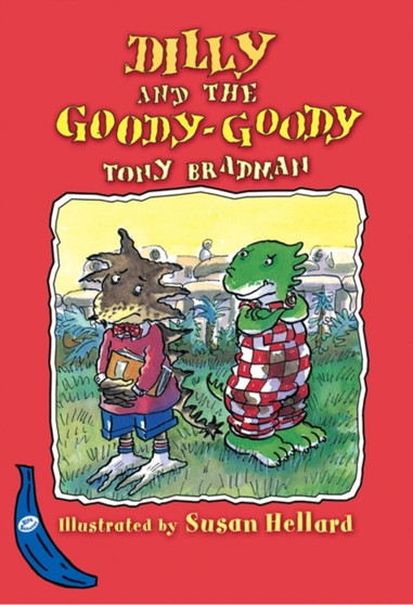 Dilly and the Goody-Goody : Blue Banana