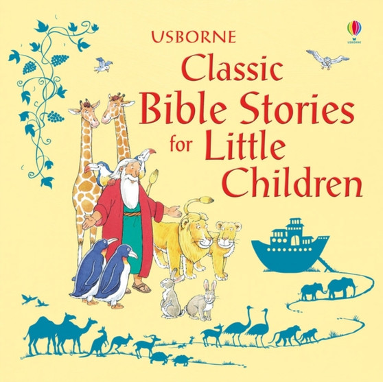 Classic Bible Stories For Little Children