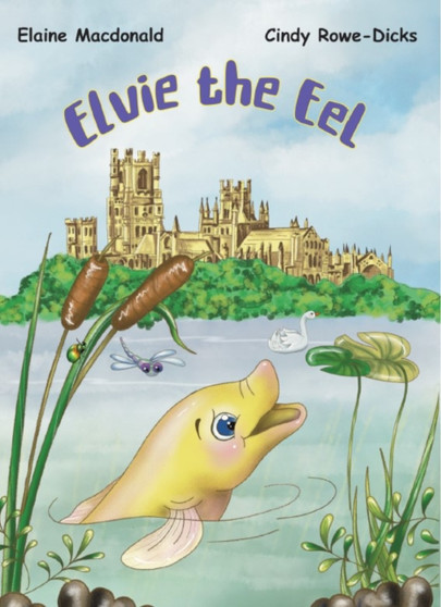 Elvie the Eel : Elvie the Eel