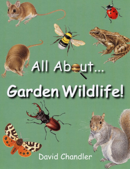 All About Garden Wildlife
