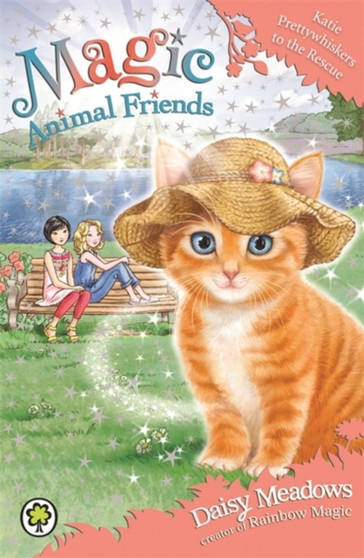 Magic Animal Friends: Katie Prettywhiskers to the Rescue : Book 17