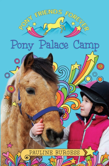 Pony Palace Camp : Pony Friends Forever : 1