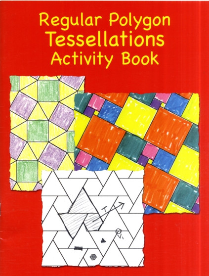 Regular Polygons Tessellations Activity Book