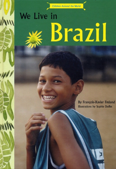 We Live in Brazil-Kids Around the Wor