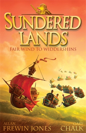 Sundered Lands: Fair Wind to Widdershins : Book 2