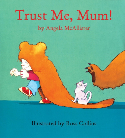Trust Me, Mum!