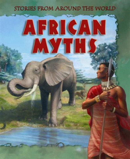 Stories From Around the World: African Myths