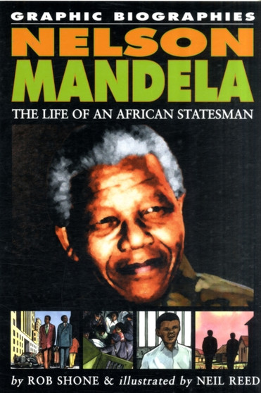 Graphic Biographies: Nelson Mandela