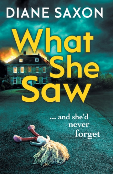 What She Saw : An addictive psychological crime thriller to keep you gripped