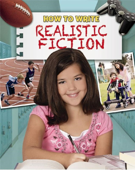 How to Write Realistic Fiction