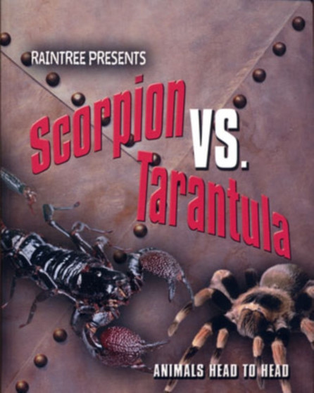 Scorpion vs. Tarantula