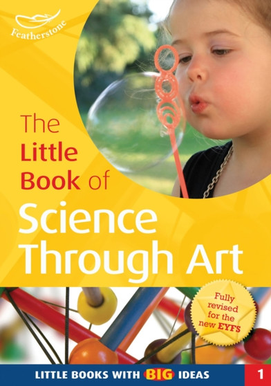 The Little Book of Science Through Art : Little Books with Big Ideas (1)