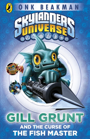 Skylanders Universe: Mask of Power: Gill Grunt and the Curse of the FishMaster: Book 2