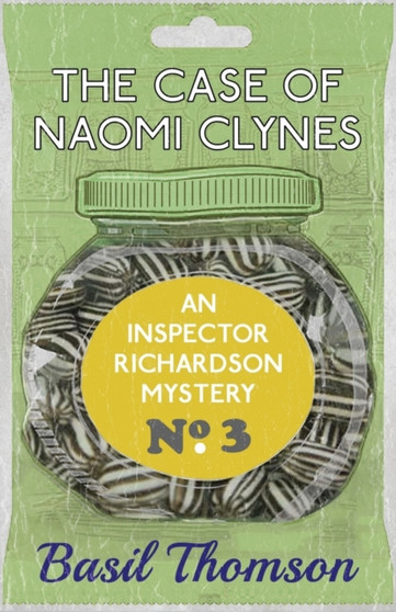 The Case of Naomi Clynes : An Inspector Richardson Mystery