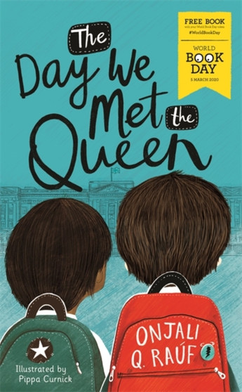 The Day We Met The Queen : World Book Day 2020