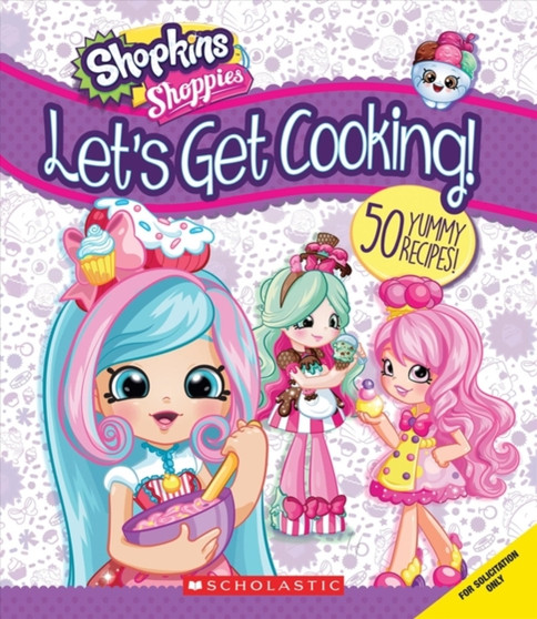 Let's Get Cooking! (Shopkins: Shoppies Cookbook)