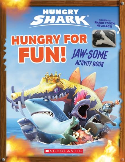 Hungry for Fun!: An AFK Book (Hungry Shark) : Jaw-Some Activity Book