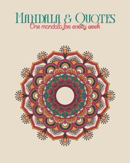 Mandala & Quotes : One Mandala & One Quote for every week