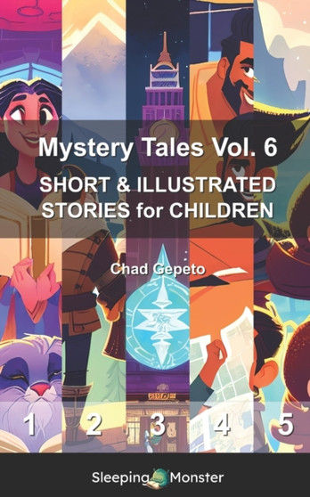 Mystery Tales Vol. 6 : SHORT & ILLUSTRATED STORIES for CHILDREN : 6