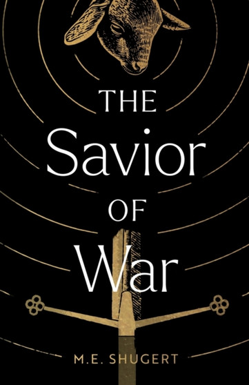 The Savior of War