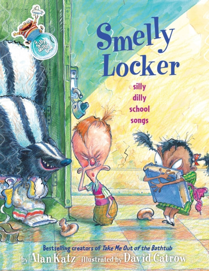 Smelly Locker : Silly Dilly School Songs