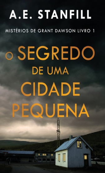 O Segredo de uma Cidade Pequena : 1