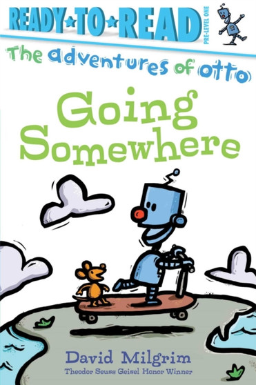 Going Somewhere : Ready-to-Read Pre-Level 1