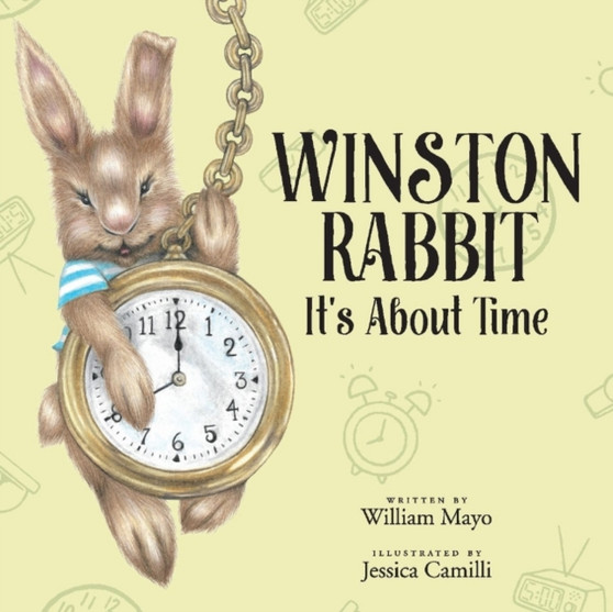 Winston Rabbit : It's About Time