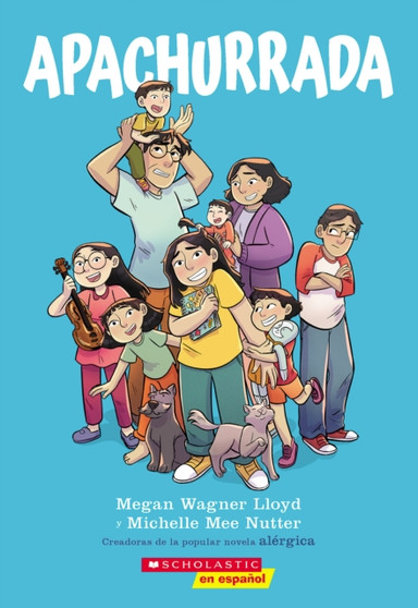 Apachurrada: Una novela grafica (Squished: A Graphic Novel)